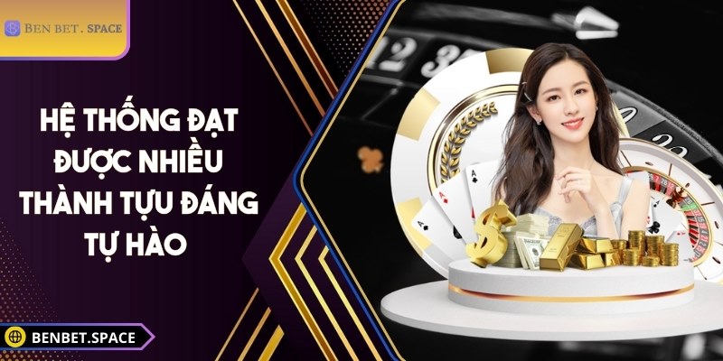 BENBET | BEN BET | Đăng Nhập Nhà Cái BENBET.COM Không Bị Chặn 12/2025 28 Hệ thống đạt được nhiều thành tựu đáng tự hào
